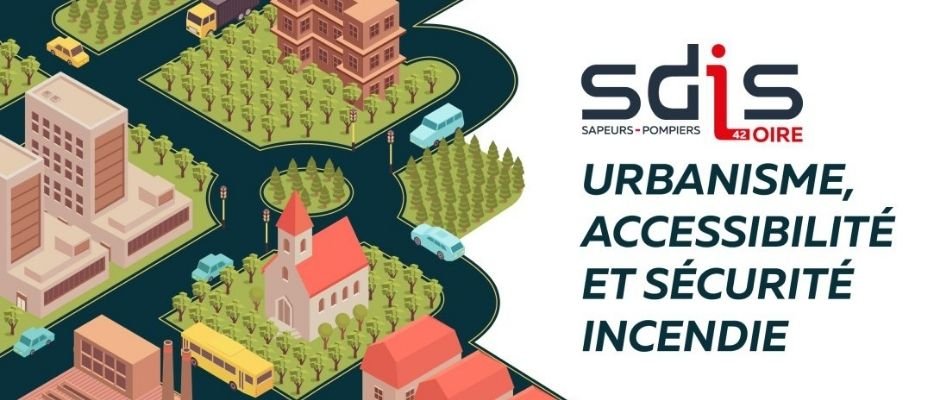  URBANISME & SÉCURITÉ INCENDIE